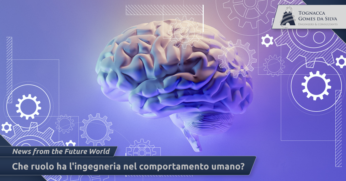 Che ruolo ha l'ingegneria nel comportamento umano?